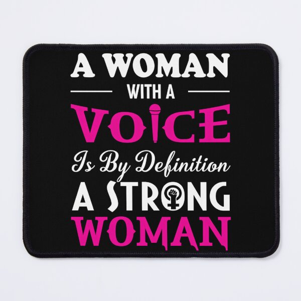 Item preview, A Women With A Voice Is By Definition A Strong Woman designed and sold by VoyagePress.