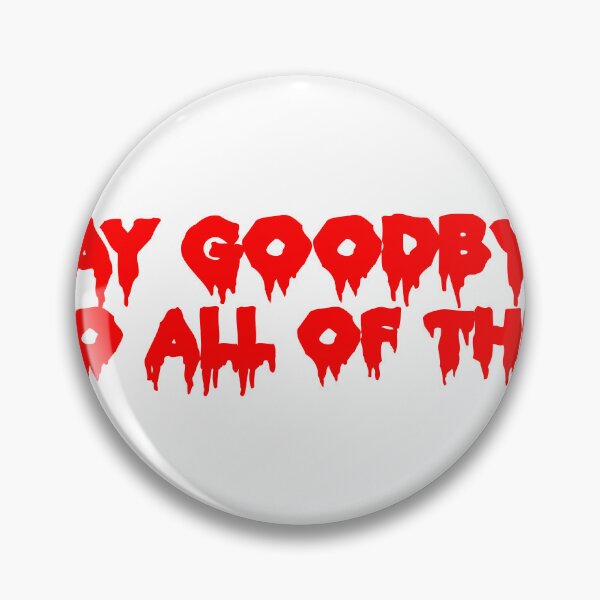 Item preview, Say Goodbye to All of This designed and sold by joshpincus.
