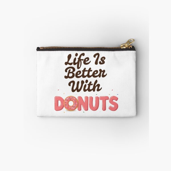 Item preview, Life Is Better With Donuts designed and sold by Peter Stawicki.