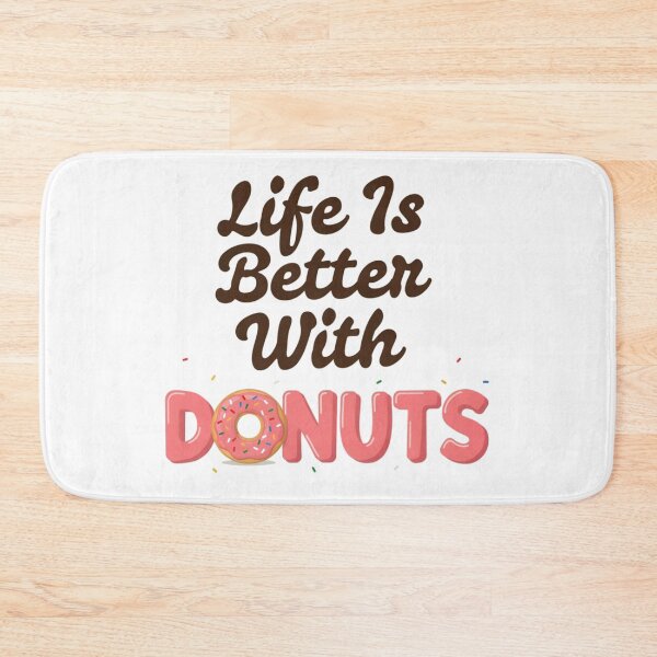 Item preview, Life Is Better With Donuts designed and sold by Peter Stawicki.