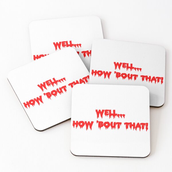 Item preview, Well... How 'Bout That! designed and sold by joshpincus.
