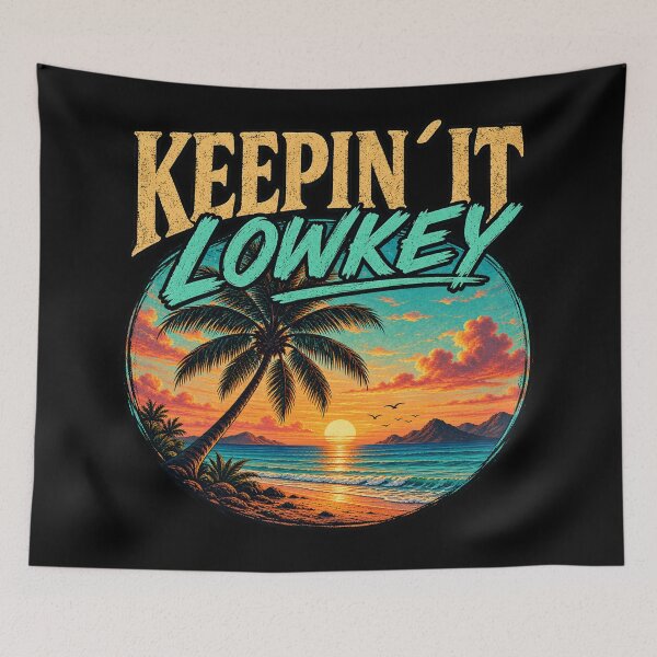 Item preview, KEEPIN' IT LOWKEY - Island State Of Mind - 9216x9216 designed and sold by darky72.