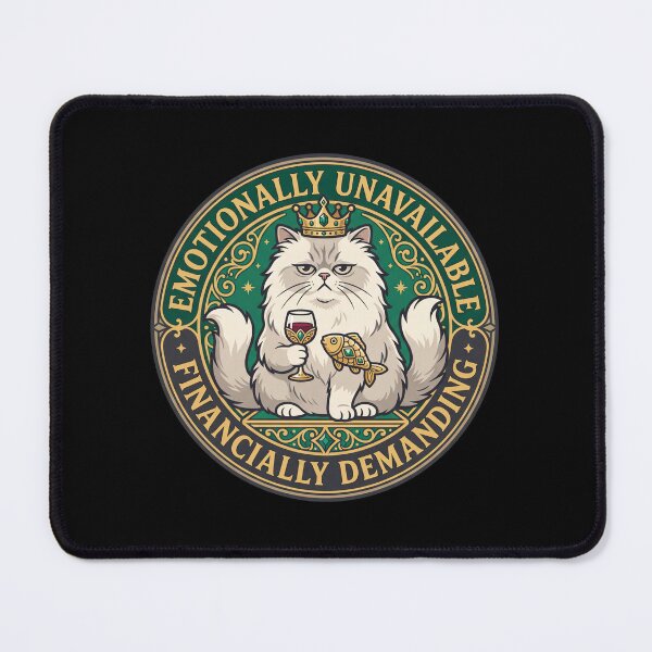 Item preview, Emotionally Unavailable Financially Demanding Cat Sticker designed and sold by Oommen Studio .