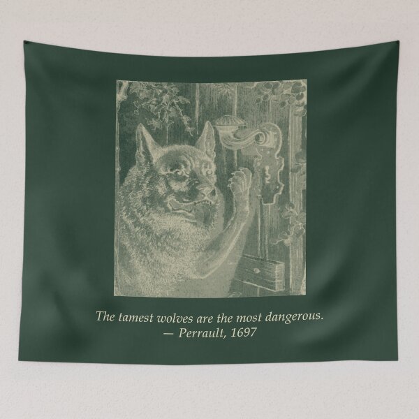 Item preview, The Tamest Wolves Are the Most Dangerous — Perrault 1697 Tee designed and sold by Core-E.