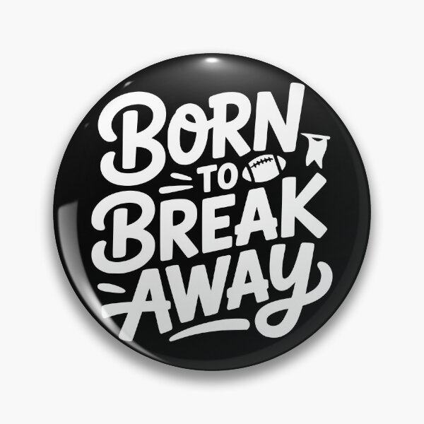 Item preview, Born to Break Away designed and sold by theartfulaspie.