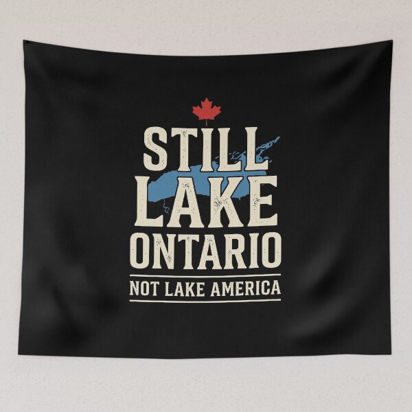 Item preview, Still-Lake-Ontario-Canada-Pride-Lake-America-Humor designed and sold by SofenArt.