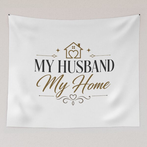 Item preview, My Husband My Home Romantic Gift  designed and sold by AbsheerDesign.