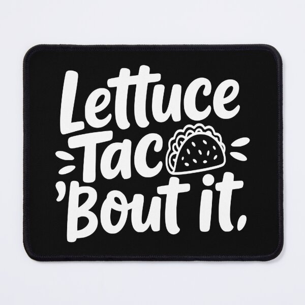 Item preview, Lettuce Taco Bout It designed and sold by theartfulaspie.