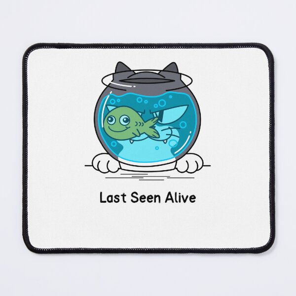Item preview, Last Seen Alive Cat Dark Humor designed and sold by FunTeesFactory.