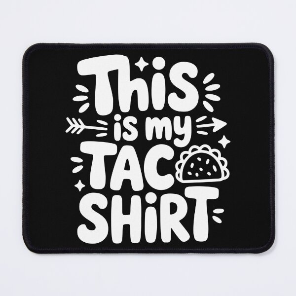 Item preview, This Is My Taco Shirt designed and sold by theartfulaspie.