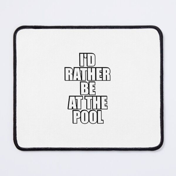 Item preview, Id rather be at the pool - Funny swimmer Gift Idea designed and sold by Inspirationmotivation.