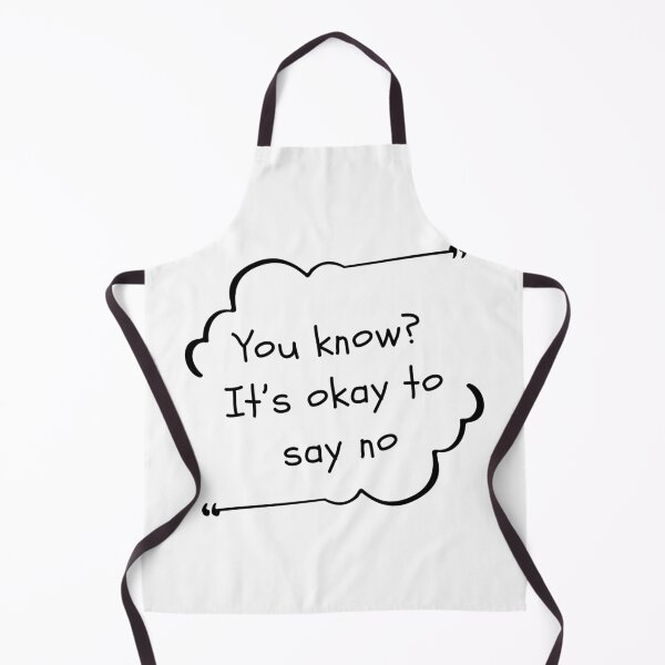 Item preview, You Know It's Okay To Say No Mental Health Quote designed and sold by serotonin75114.