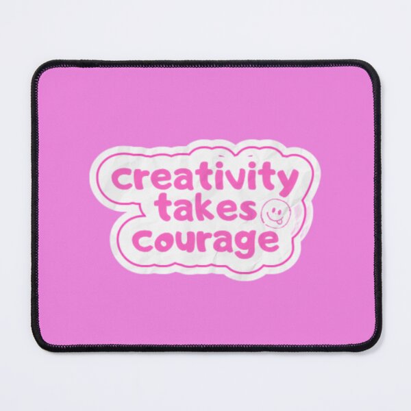 Item preview, Creativity Takes Courage Pink Sticker designed and sold by couragecriativa.