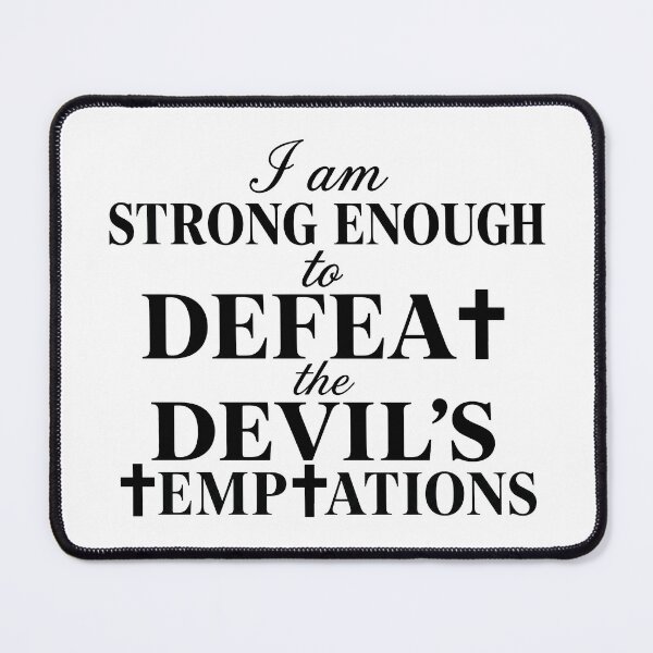 Item preview, strong enough to defeat devil temptation designed and sold by OCD_JESSICA.