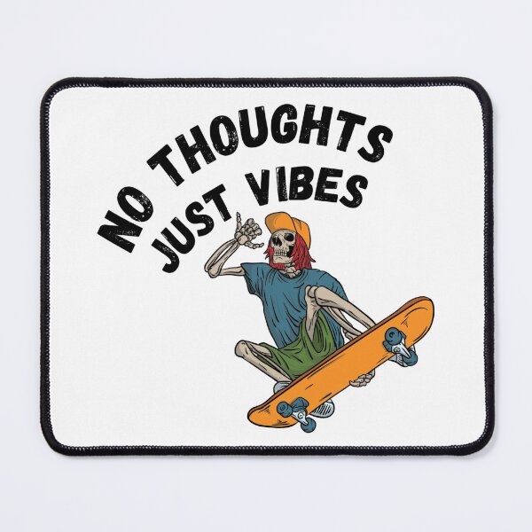 Item preview, No Thoughts Just Vibes designed and sold by Nol1ytv.