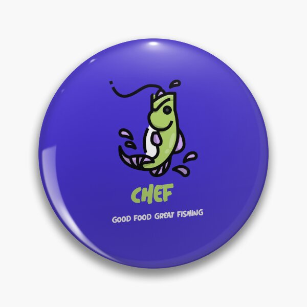 Item preview, CHEF GOOD FOOD GREAT FISHING designed and sold by JamiesLocker.