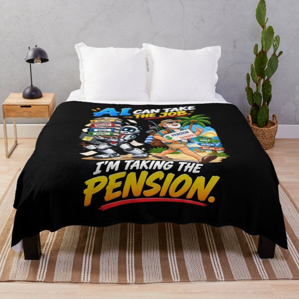 Item preview, AI CAN TAKE THE JOB. I’M TAKING THE PENSION. designed and sold by signshirtz.