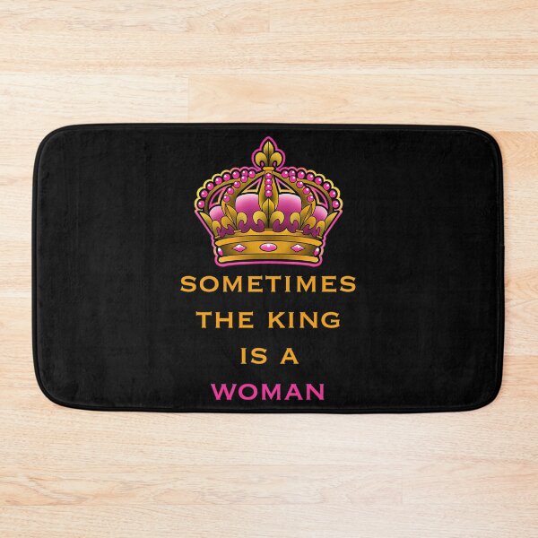 Item preview, Sometimes The King Is A Woman designed and sold by MilltownPrints.