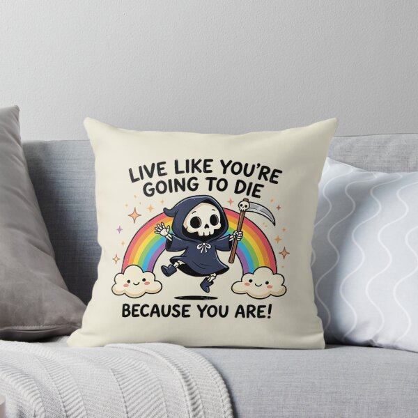 Item preview, Live Like You're Going to Die Because You Are - Life is Hard designed and sold by andromeda-redd.