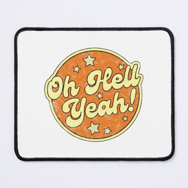 Item preview, Oh Hell Yeah - Vintage Retro Aesthetic designed and sold by MilltownPrints.