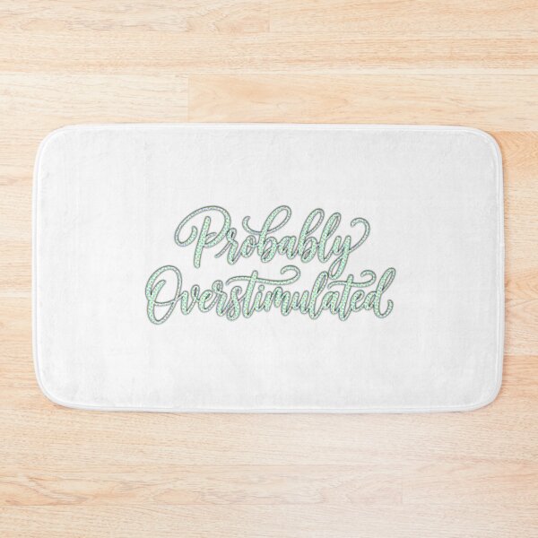 Item preview, Probably overstimulated designed and sold by ManikRaja.