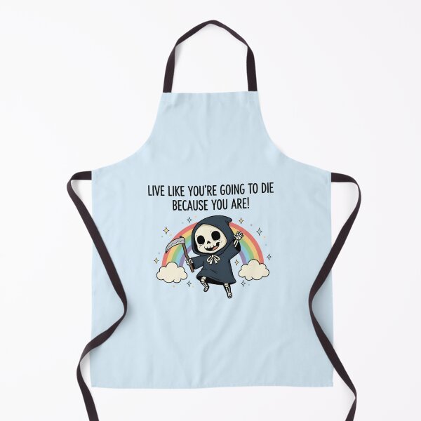Item preview, Live Like You're Going to Die Because You Are - Life is Hard designed and sold by andromeda-redd.