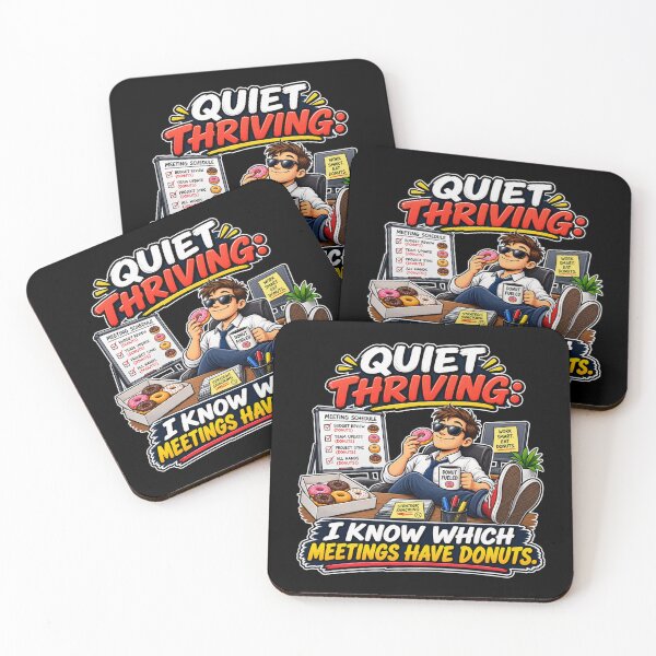 Item preview, QUIET THRIVING: I KNOW WHICH MEETINGS HAVE DONUTS. designed and sold by signshirtz.