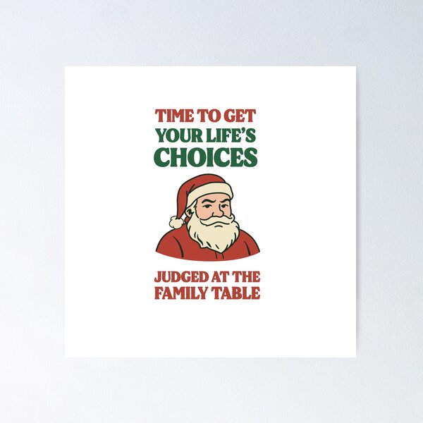 Item preview, Time to Get Your Life Choices Judged designed and sold by GraphicWorlds.