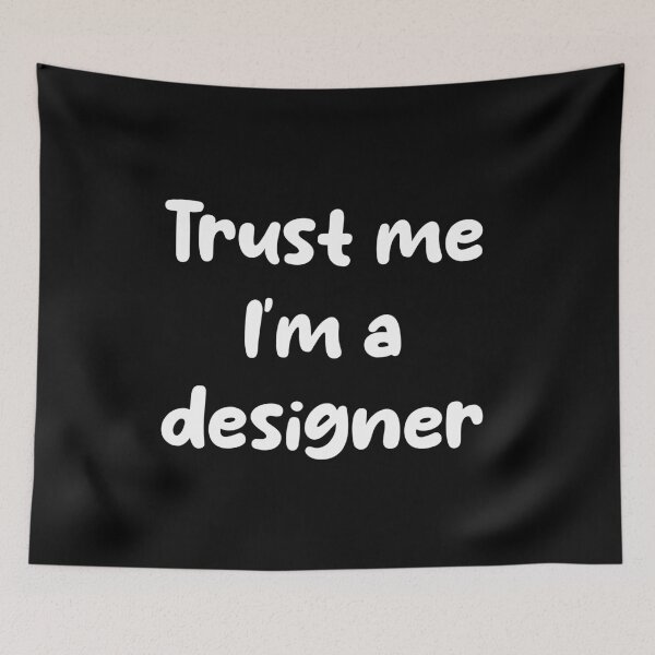 Item preview, Trust Me, I’m a Designer designed and sold by GraphicWorlds.