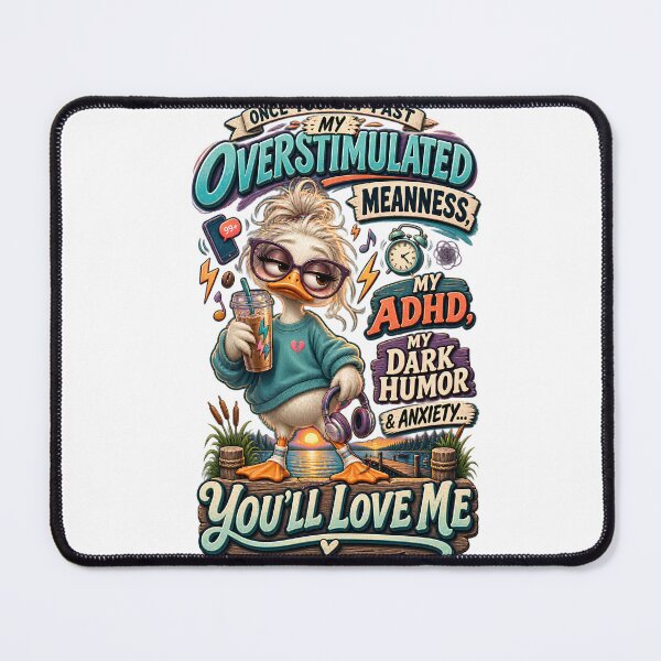 Item preview, Sassy Duck ADHD T-Shirt, Overstimulated Meanness Dark Humor Gift, Funny Anxiety Quote Duck Graphic Tee designed and sold by OUICHA.