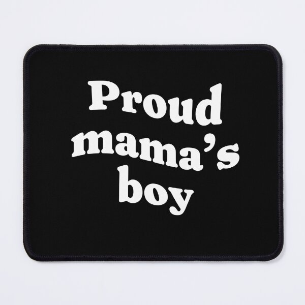 Item preview, Proud Mama’s Boy designed and sold by GraphicWorlds.