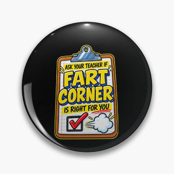 Item preview, Ask Your Teacher If Fart Corner Is Right designed and sold by elderberry.