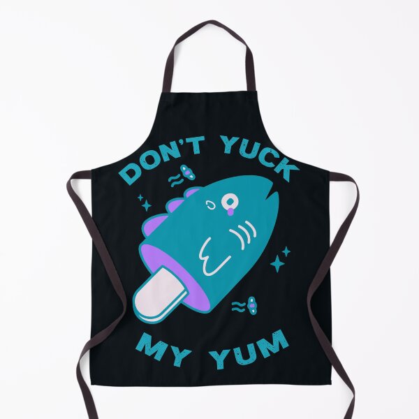 Item preview, DON'T YUCK MY YUM designed and sold by MountainRoisin.