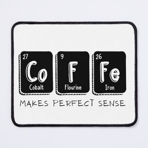 Item preview, Co F Fe Coffee Periodic Table Science Pun Typography designed and sold by serotonin75114.
