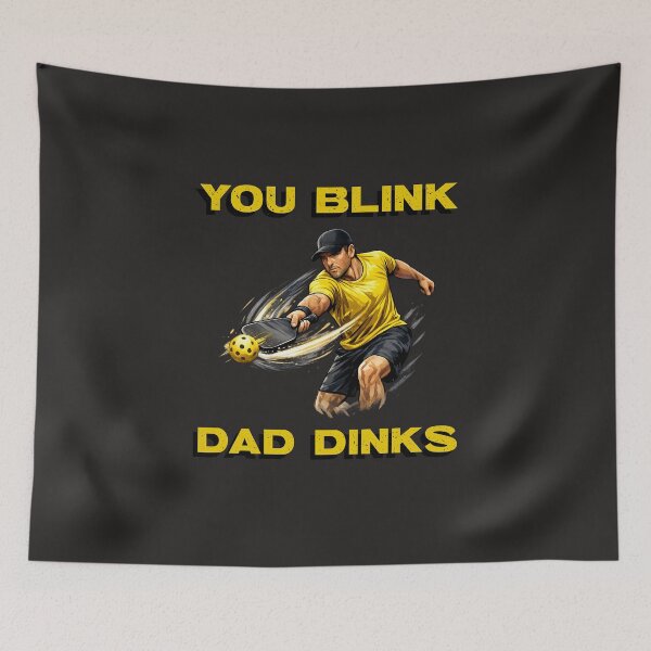 Item preview, You Blink, Dad Dinks - Pickleball Dad Shirt designed and sold by GreyTee.