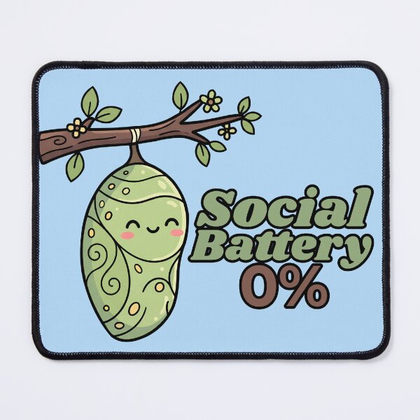 Item preview, Social Battery Run Down, Cute Cocoon Homebody designed and sold by WrenAndWhimsy.