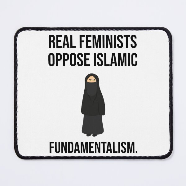 Item preview, Real feminists oppose Islamic fundamentalism. designed and sold by Rachel the Artist .