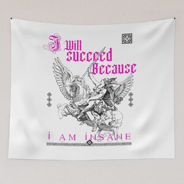 Item preview, I Will Succeed Because I Am Insane  designed and sold by delllsdesigns.