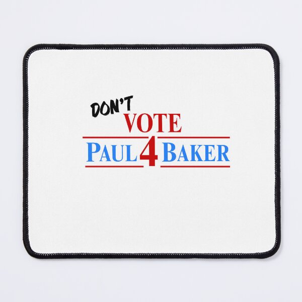 Item preview, Don't Vote 4 Paul Baker designed and sold by madisongolan.