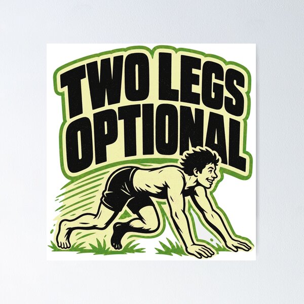 Item preview, Two Legs Optional Quadrobics Bounding Slogan designed and sold by BoosterShop.