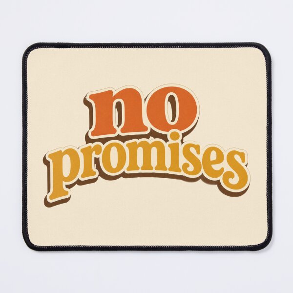Item preview, No Promises Funny Retro Typography Quote designed and sold by Nol1ytv.
