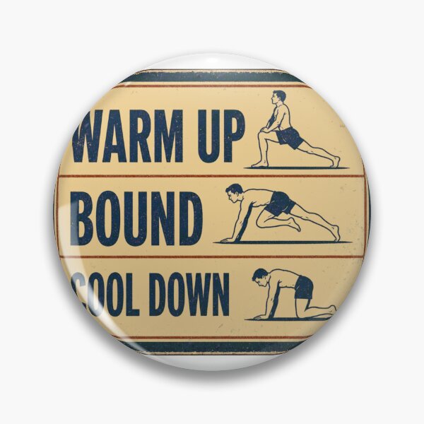 Item preview, Warm Up Bound Cool Down Quadrobics Sign designed and sold by BoosterShop.