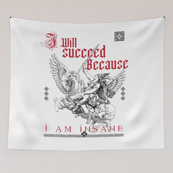 Item preview, I Will Succeed Because I Am Insane  designed and sold by delllsdesigns.