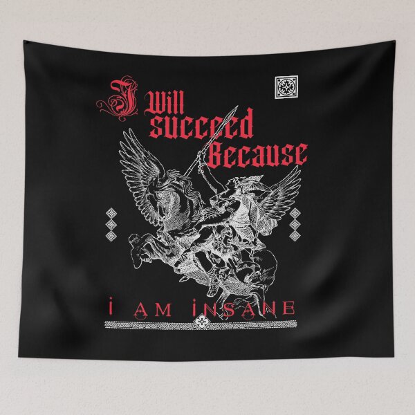 Item preview, I Will Succeed Because I Am Insane  designed and sold by delllsdesigns.