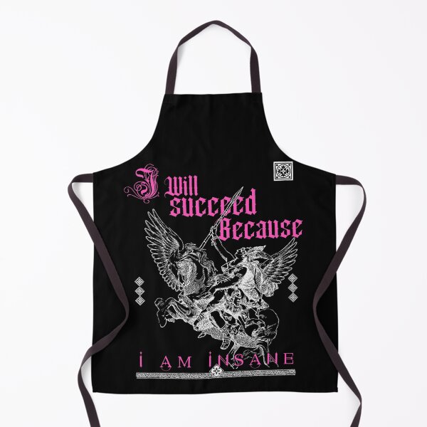Item preview, I Will Succeed Because I Am Insane designed and sold by delllsdesigns.