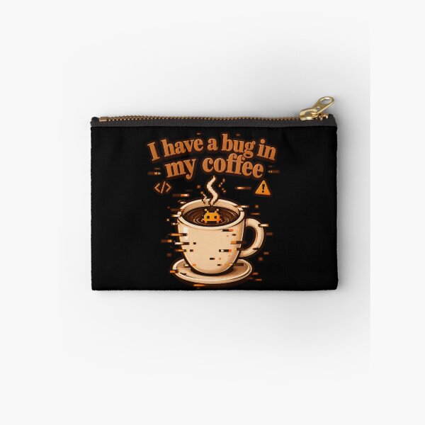 Item preview, I have a bug in my coffee designed and sold by Konvero.