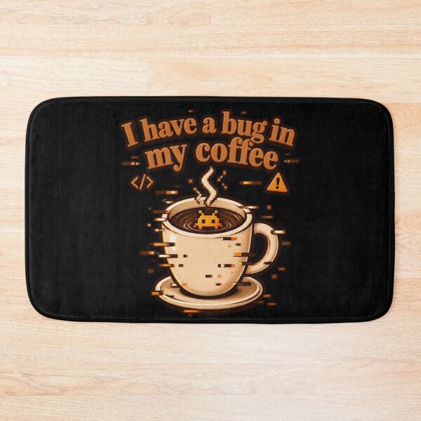 Item preview, I have a bug in my coffee designed and sold by Konvero.