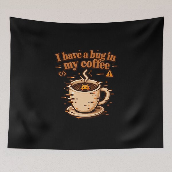 Item preview, I have a bug in my coffee designed and sold by Konvero.