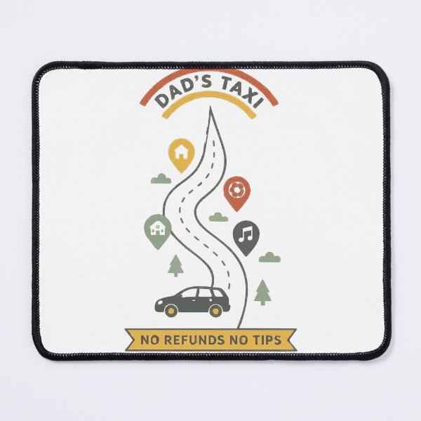 Item preview, Dad's Taxi No Refunds No Tips School Run Driver designed and sold by ironsloth.