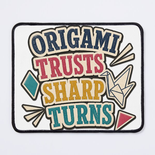 Item preview, Origami Trusts Sharp Turns designed and sold by aihrgdesign.